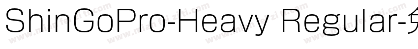 ShinGoPro-Heavy Regular字体转换
